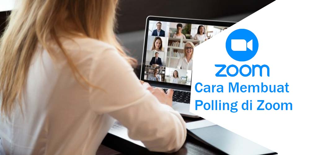 Cara Membuat Polling di Zoom atau Webinar